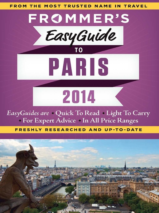Title details for Frommer's EasyGuide to Paris 2014 by Margie Rynn - Available